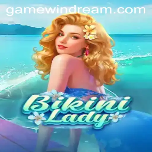 BikiniLady: Dive into the World of Windream